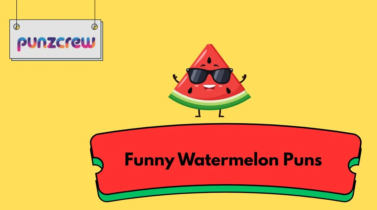 Funny Watermelon Puns