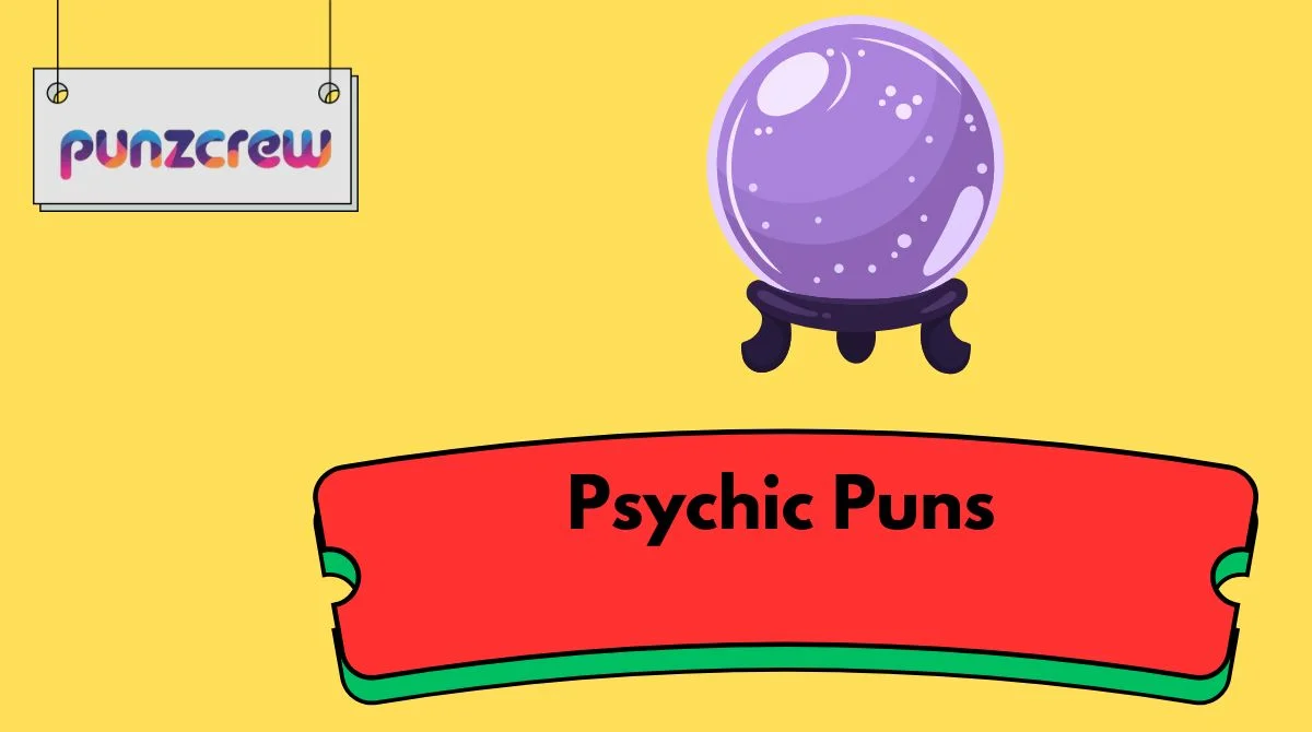 Psychic Puns