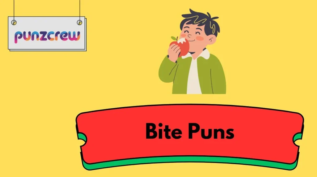 Bite Puns