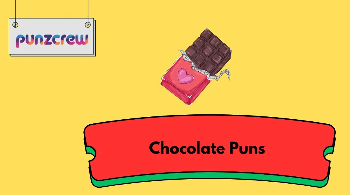 Chocolate Puns