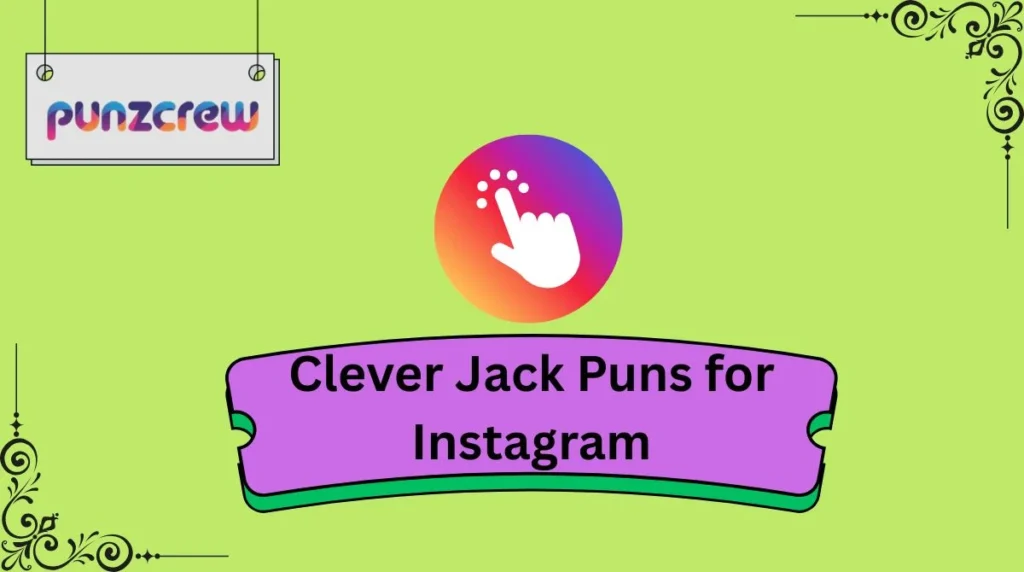 Clever Jack Puns for Instagram