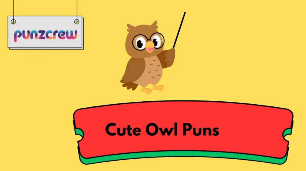 Cute Owl Puns