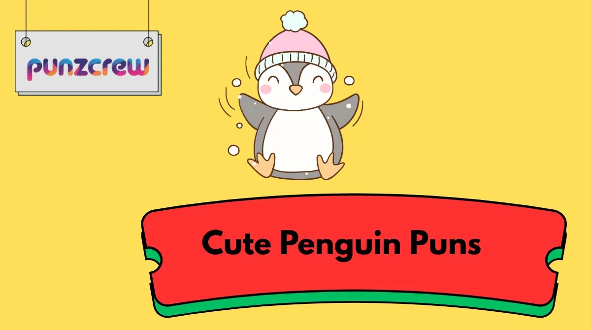 Cute Penguin Puns