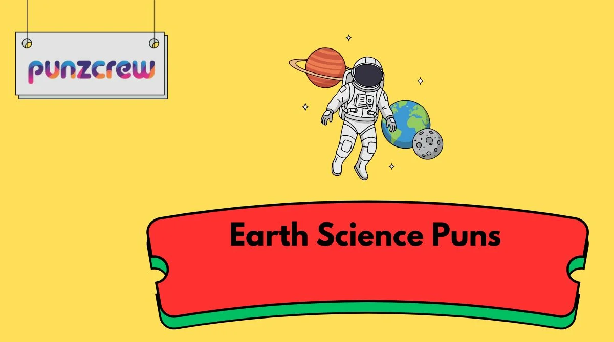 Earth Science Puns