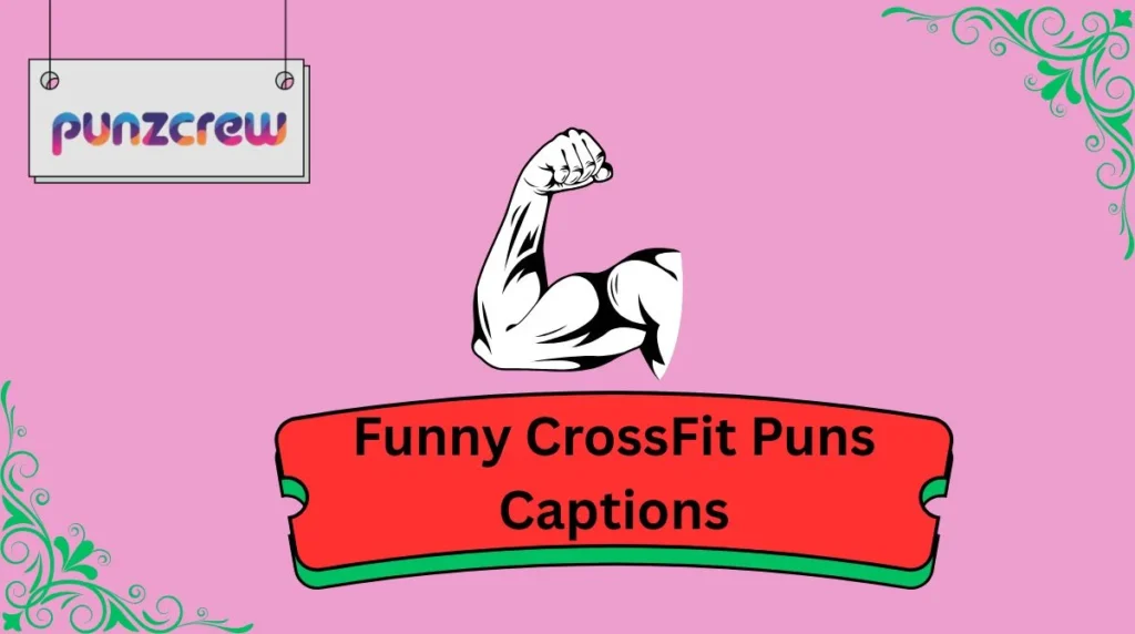 Funny CrossFit Puns Captions