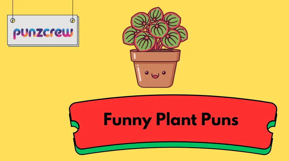 Funny Plant Puns