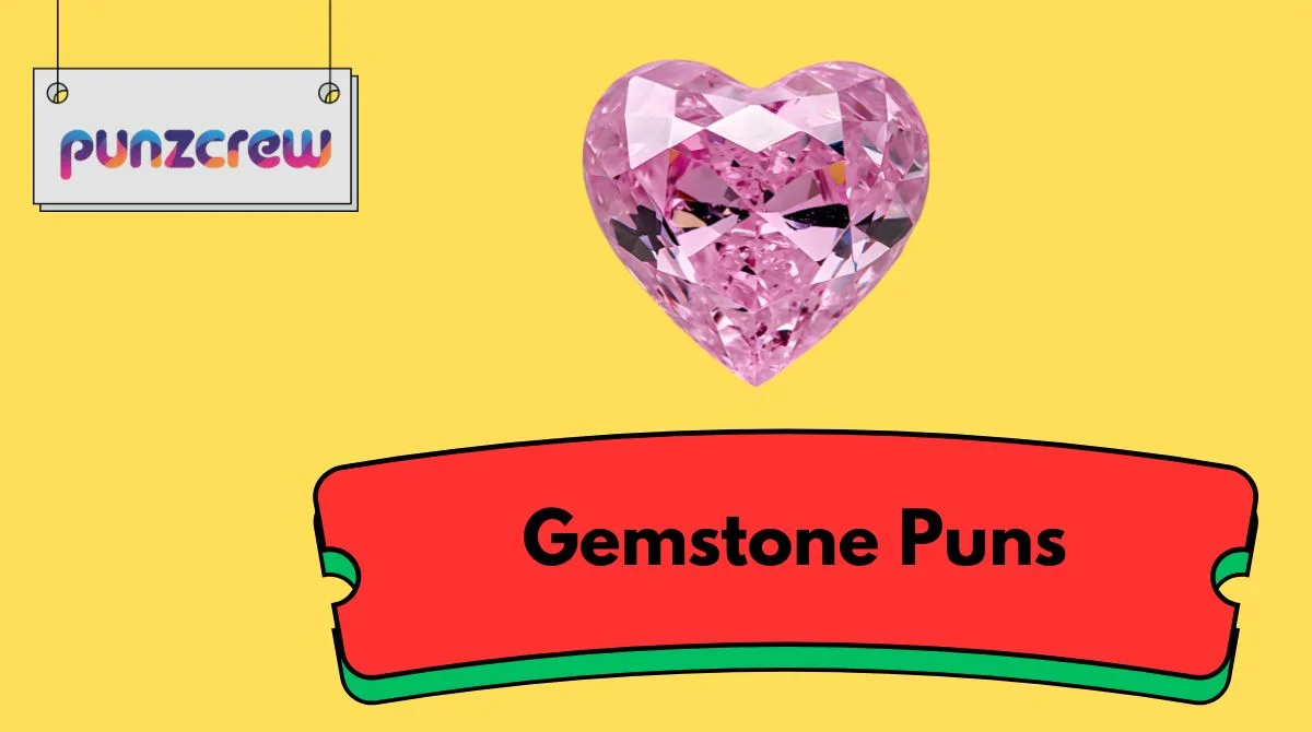 Gemstone Puns