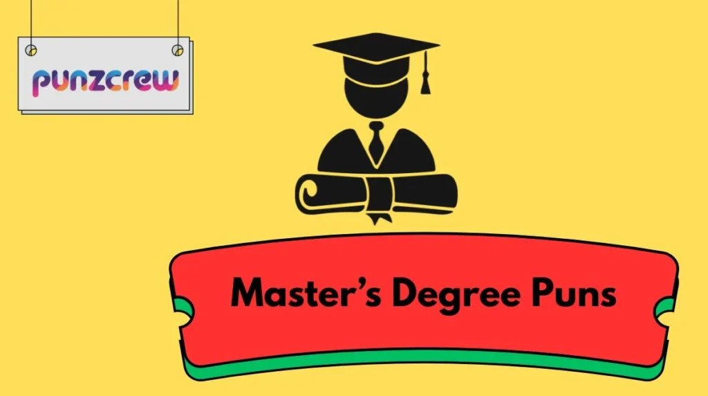 Master’s Degree Puns