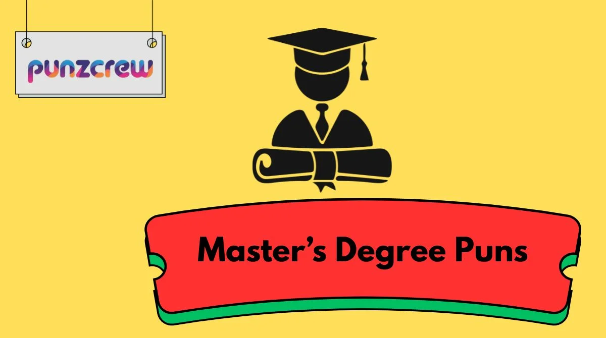 Master’s Degree Puns