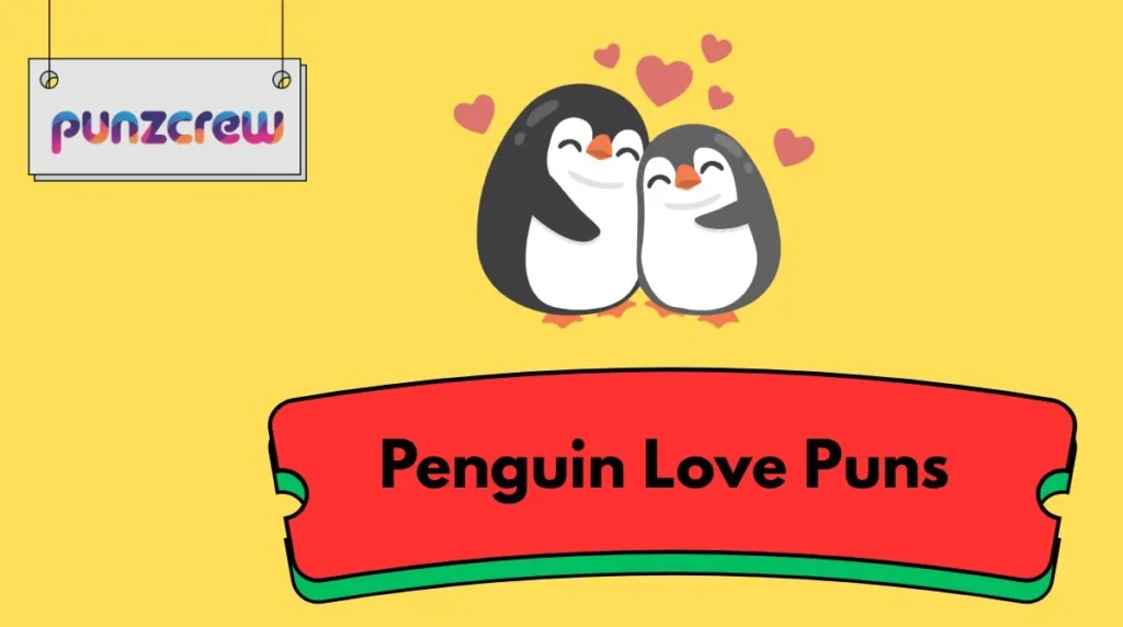 Penguin Love Puns