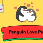 Penguin Love Puns