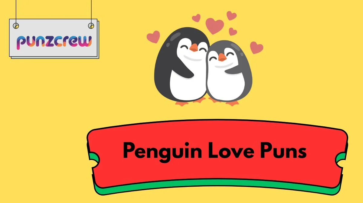 Penguin Love Puns