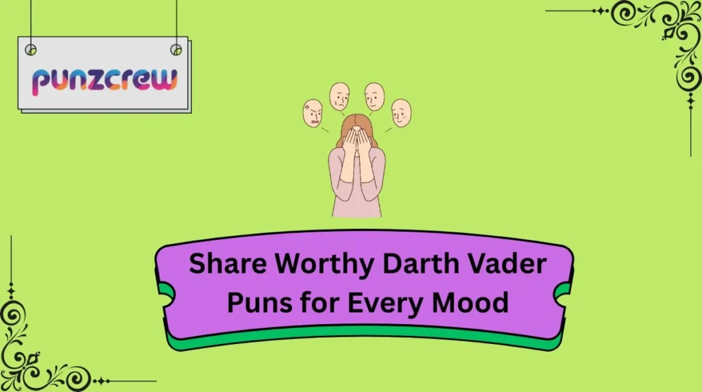 Share Worthy Darth Vader Puns for Every Mood