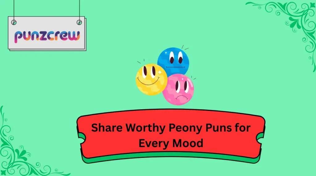 Share Worthy Peony Puns for Every Mood