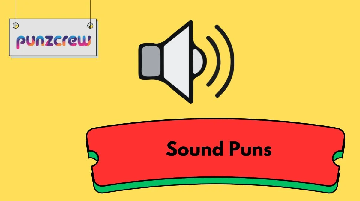 Sound Puns