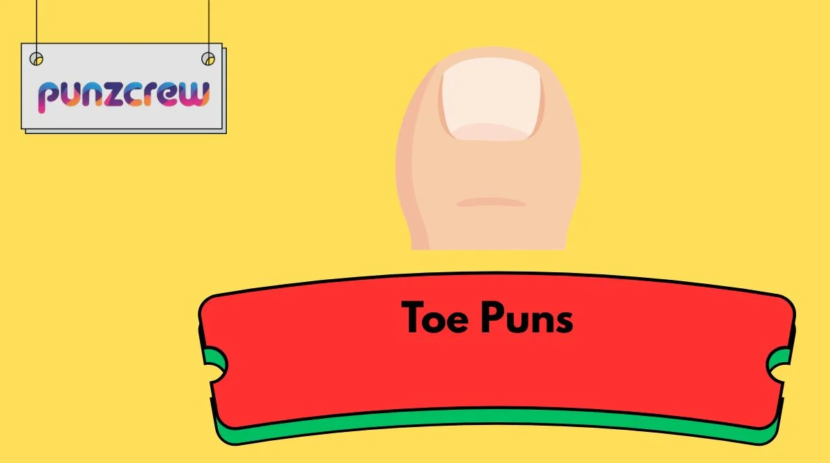 Toe Puns