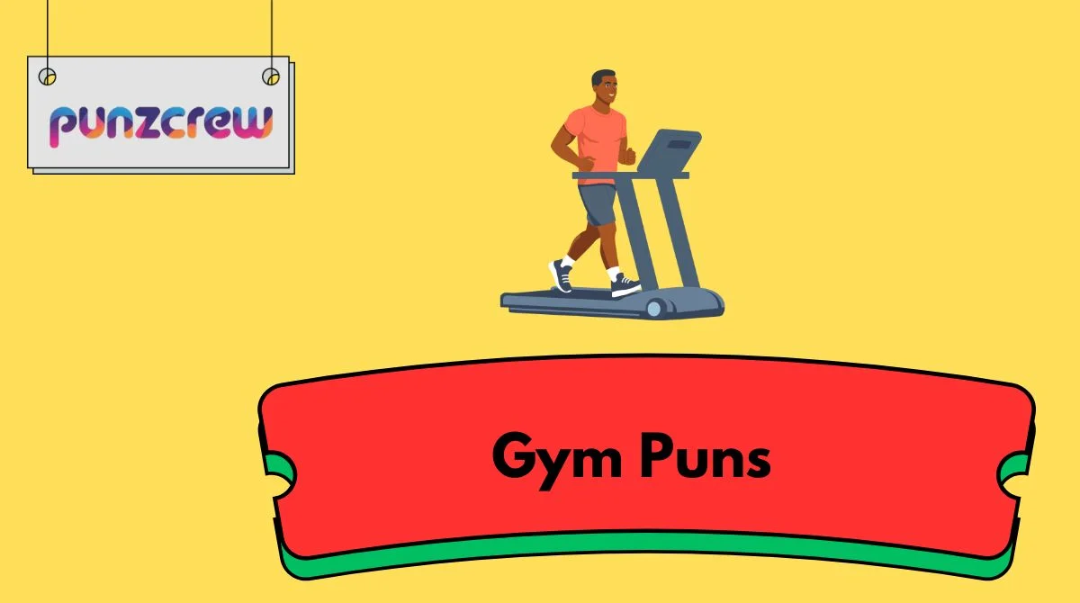 Gym Puns