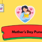 Mother’s Day Puns