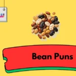 Bean Puns
