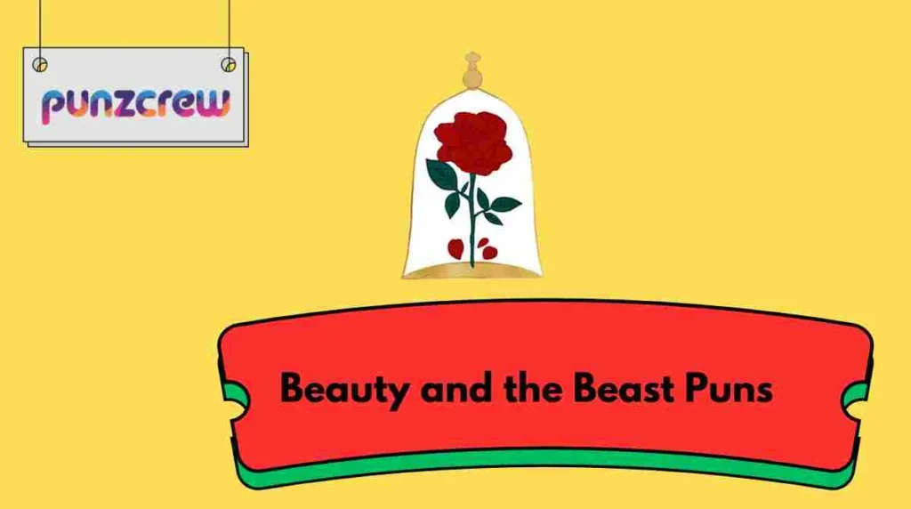 Beauty and the Beast Puns