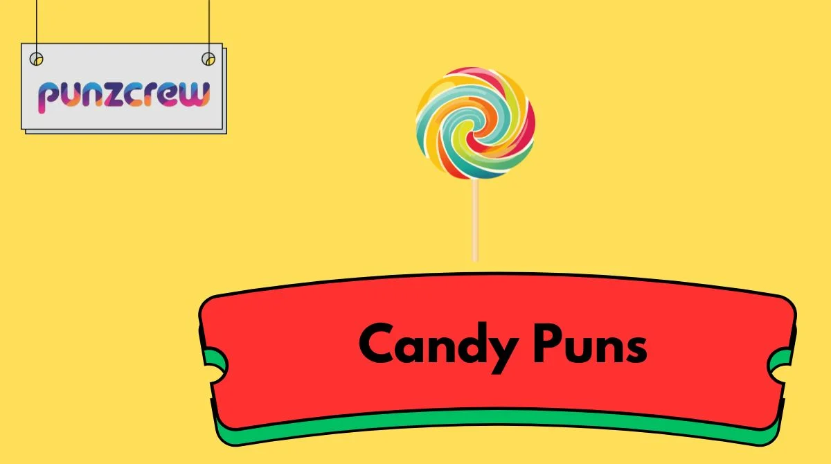 Candy Puns