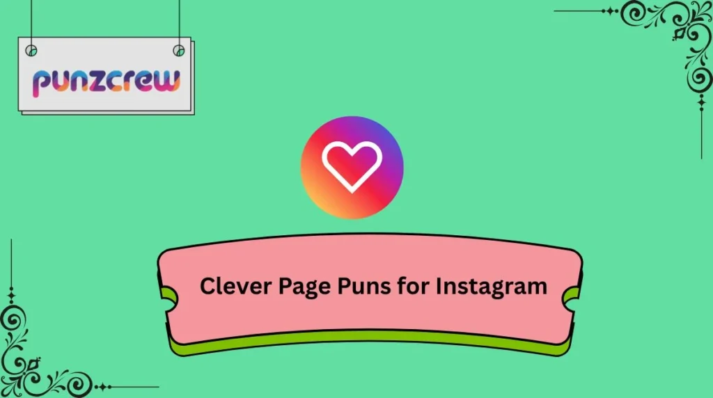 Clever Page Puns for Instagram