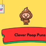 Clever Poop Puns