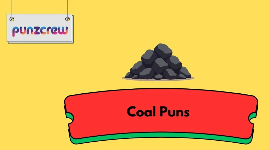 Coal Puns