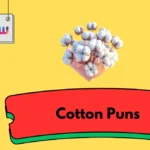 Cotton Puns