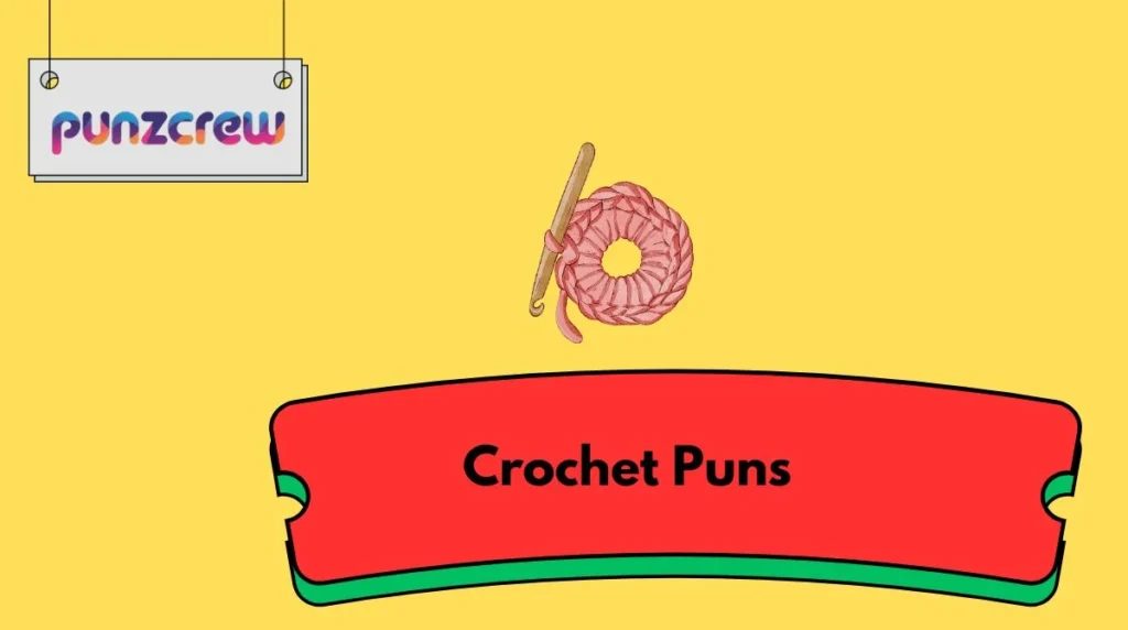 Crochet Puns