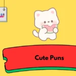 Cute Puns