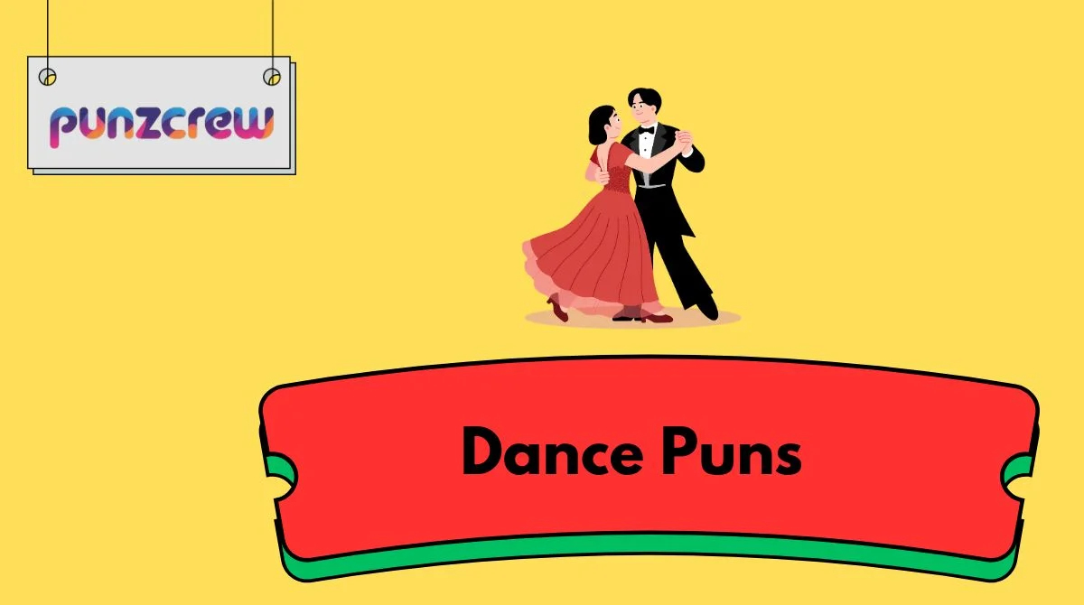 Dance Puns