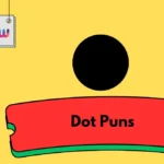 Dot Puns