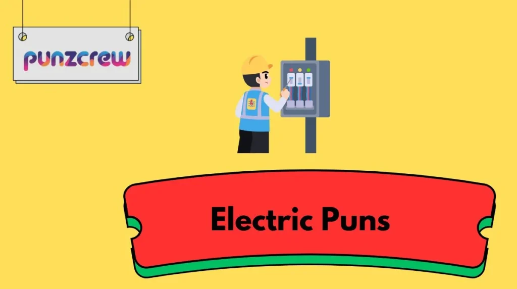 Electric Puns