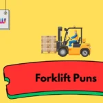 Forklift Puns
