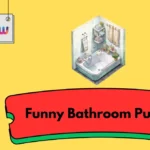 Funny Bathroom Puns