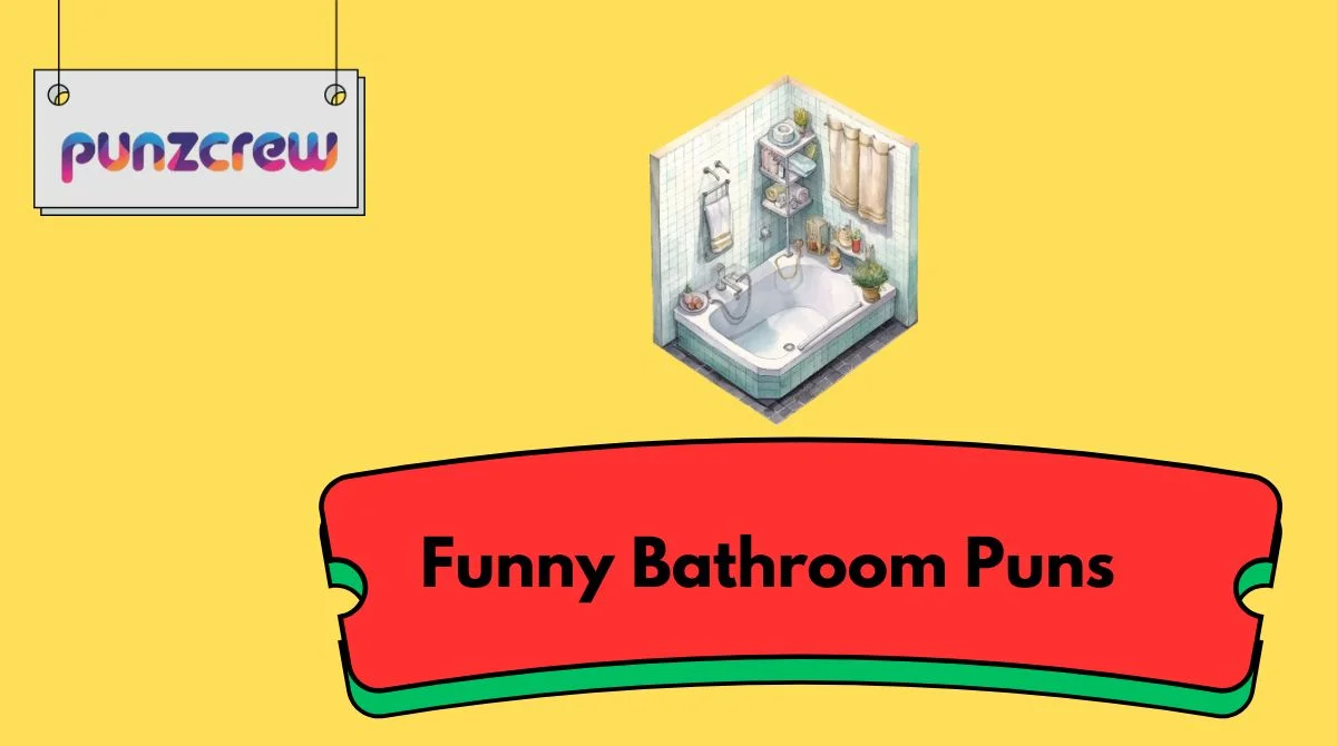 Funny Bathroom Puns