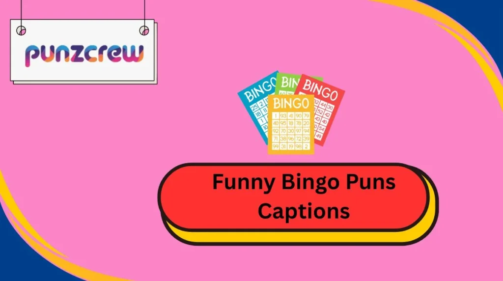 Funny Bingo Puns Captions