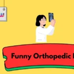 Funny Orthopedic Puns