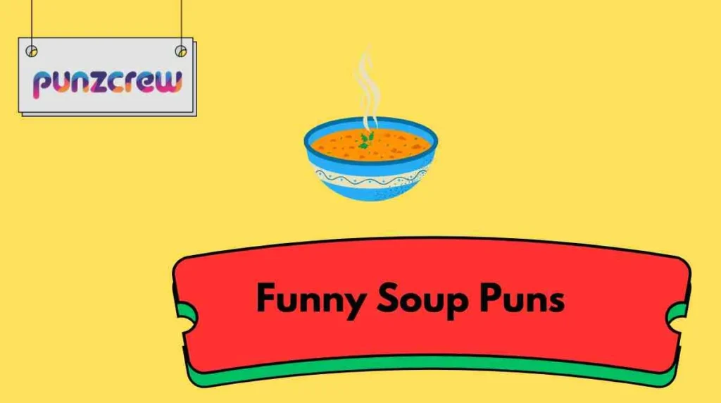 Funny Soup Puns