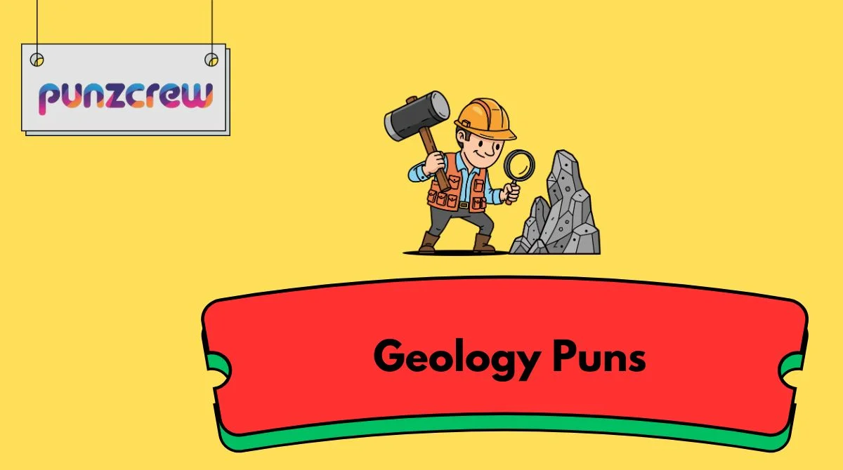 Geology Puns