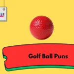 Golf Ball Puns