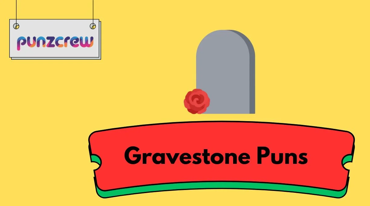 Gravestone Puns