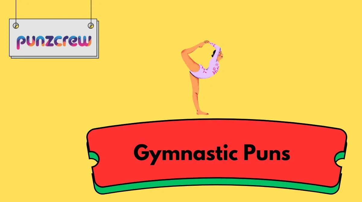 Gymnastic Puns
