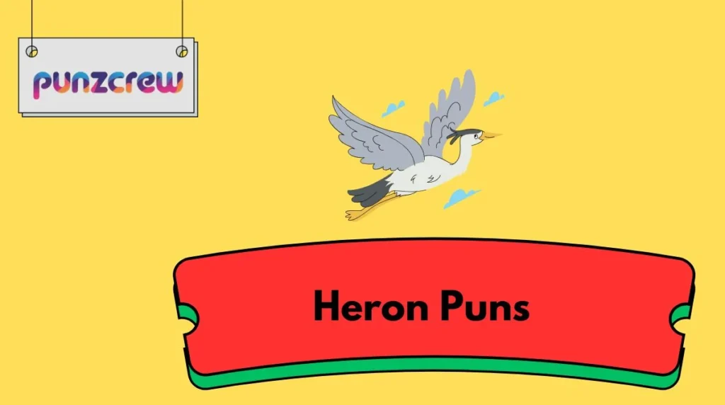 Heron Puns
