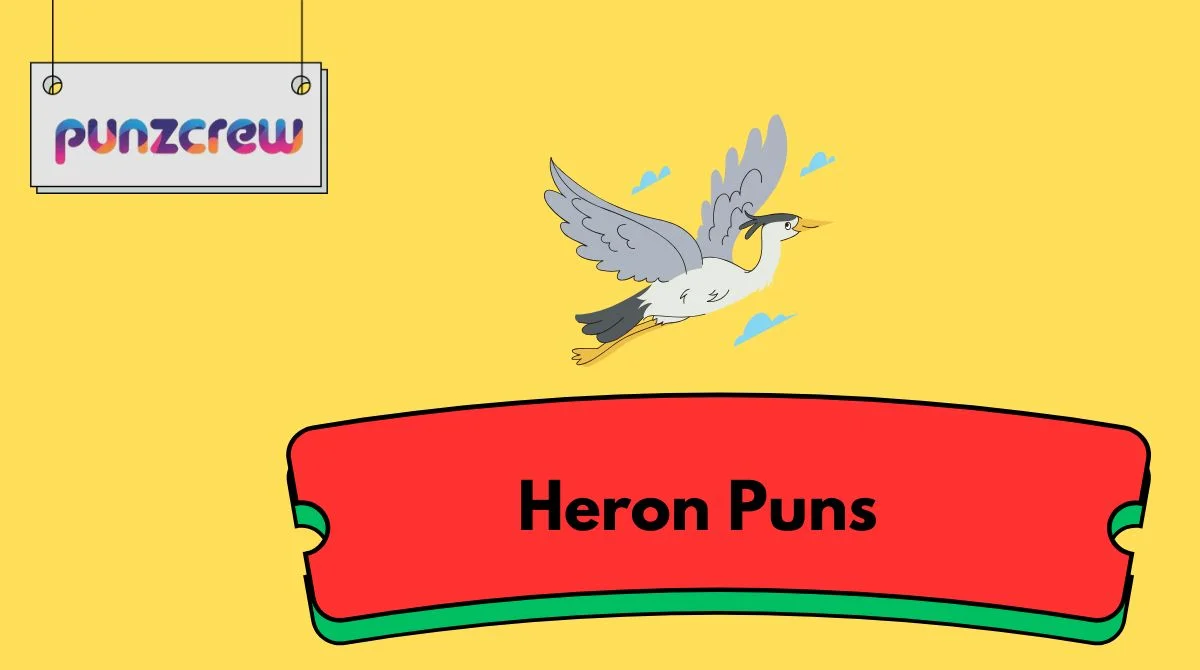 Heron Puns