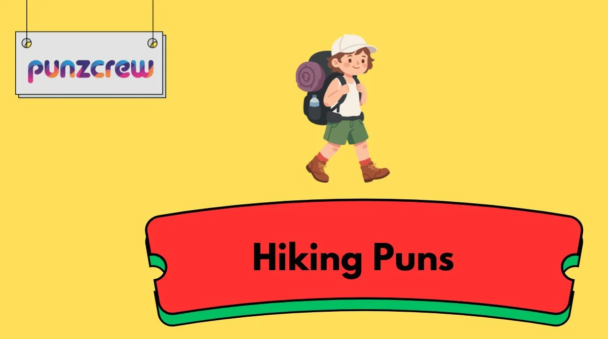 Hiking Puns