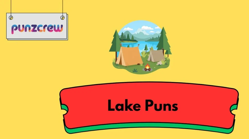 Lake Puns