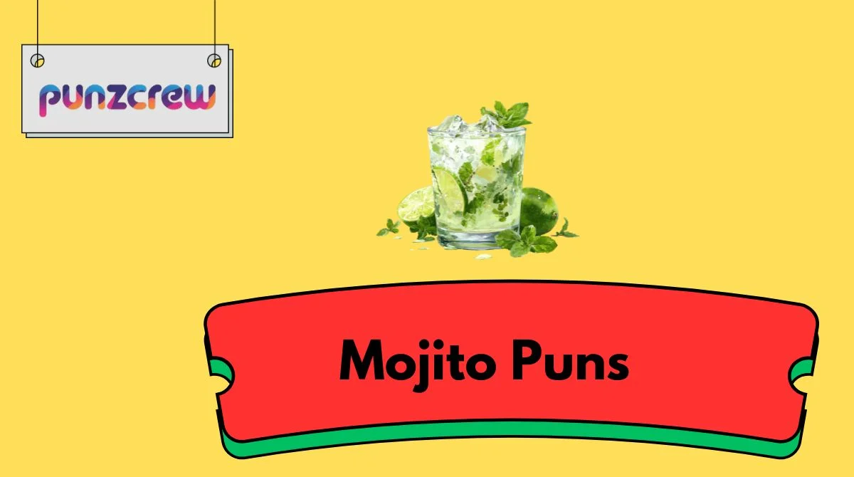 Mojito Puns