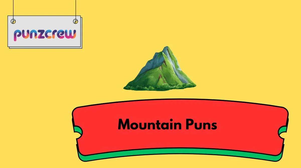 Mountain Puns
